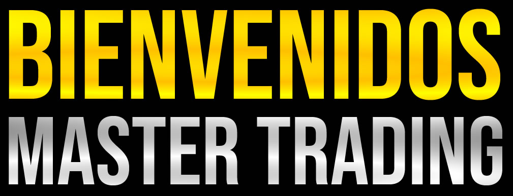 bienvenidos master trading